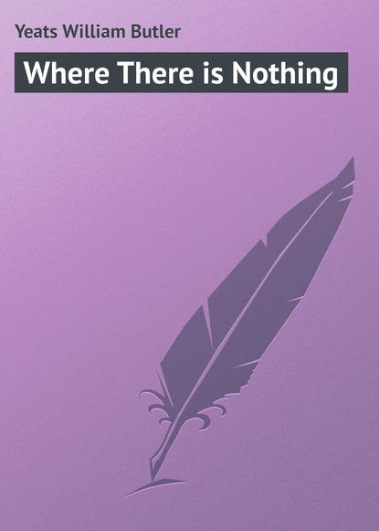 Скачать книгу Where There is Nothing
