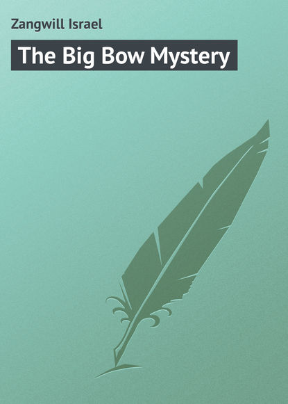 Скачать книгу The Big Bow Mystery
