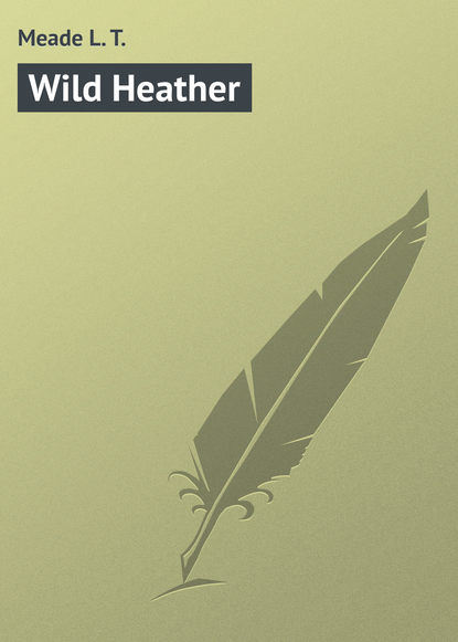 Скачать книгу Wild Heather