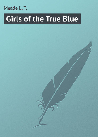 Скачать книгу Girls of the True Blue