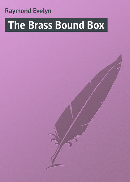 The Brass Bound Box