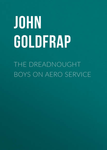 Скачать книгу The Dreadnought Boys on Aero Service