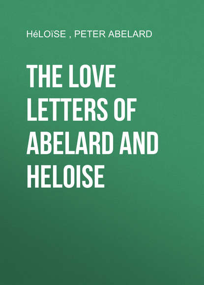Скачать книгу The love letters of Abelard and Heloise