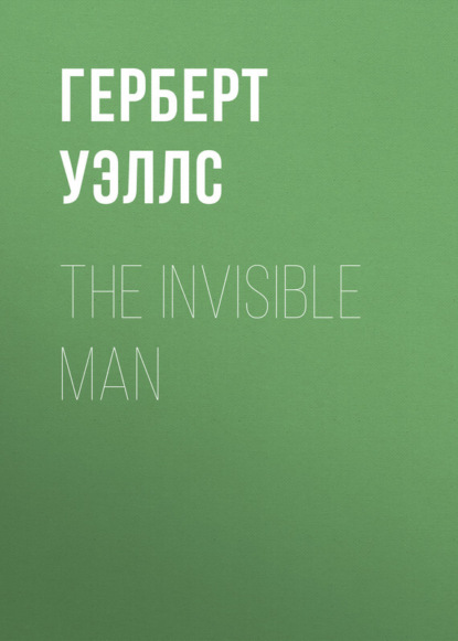 Скачать книгу The Invisible Man