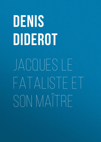 Скачать книгу Jacques le fataliste et son maître