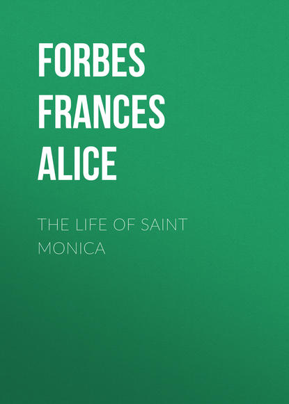 Скачать книгу The Life of Saint Monica