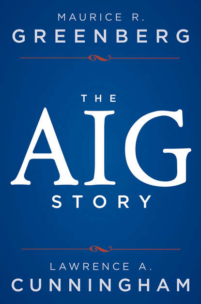 Скачать книгу The AIG Story