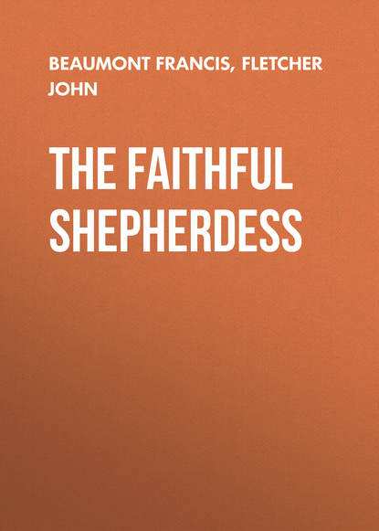Скачать книгу The Faithful Shepherdess