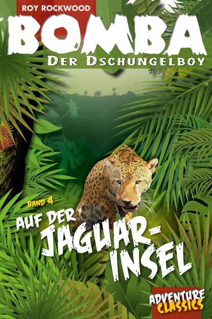 Скачать книгу Bomba auf der Jaguar-Insel