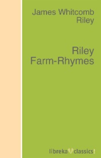 Скачать книгу Riley Farm-Rhymes