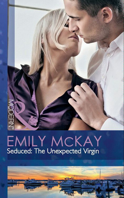 Скачать книгу Seduced: The Unexpected Virgin