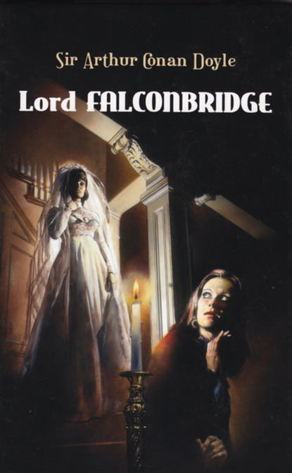 Скачать книгу Lord Falconbridge