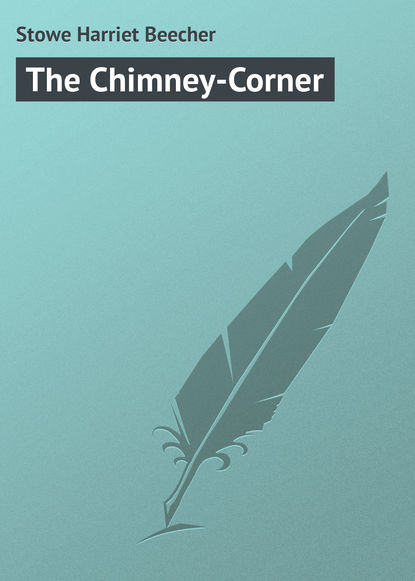 Скачать книгу The Chimney-Corner