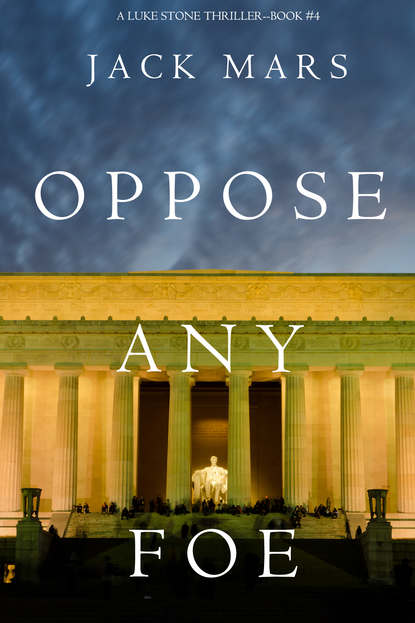 Скачать книгу Oppose Any Foe