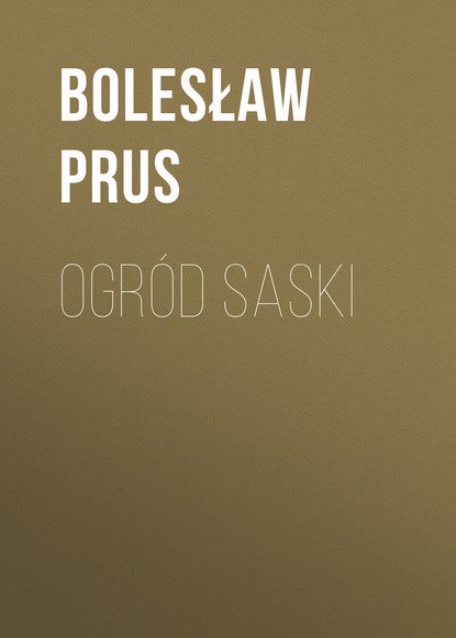Скачать книгу Ogród Saski