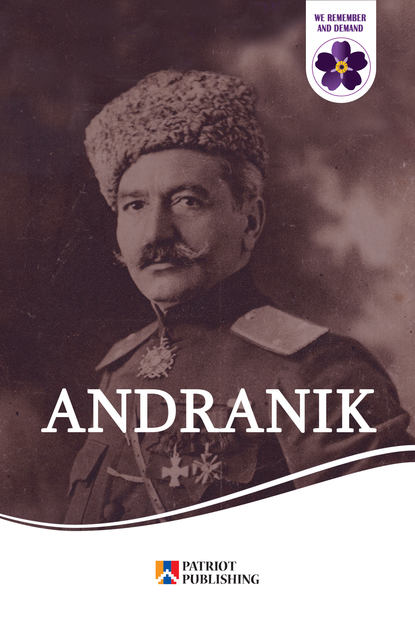 Скачать книгу Andranik. Armenian Hero