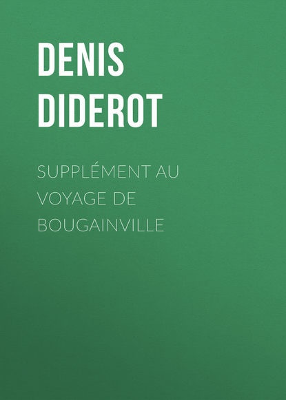 Скачать книгу Supplément au Voyage de Bougainville