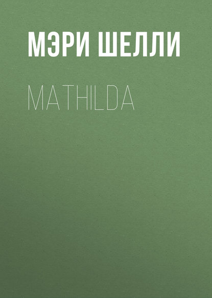 Скачать книгу Mathilda