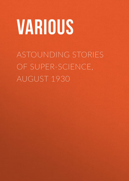 Astounding Stories of Super-Science, August 1930