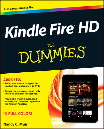 Скачать книгу Kindle Fire HD For Dummies