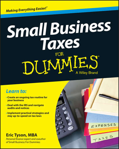 Скачать книгу Small Business Taxes For Dummies