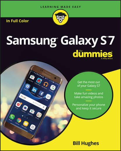 Скачать книгу Samsung Galaxy S7 For Dummies