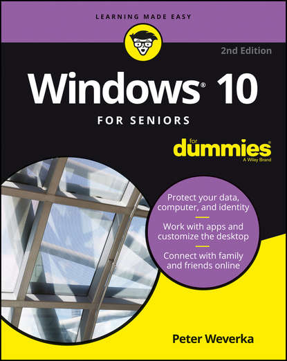 Скачать книгу Windows 10 For Seniors For Dummies