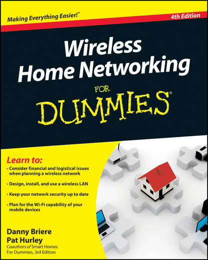 Скачать книгу Wireless Home Networking For Dummies