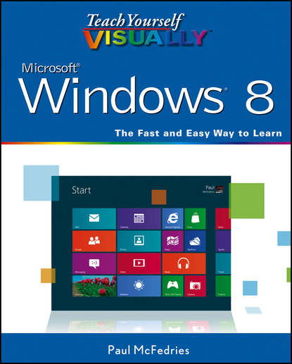 Скачать книгу Teach Yourself VISUALLY Windows 8