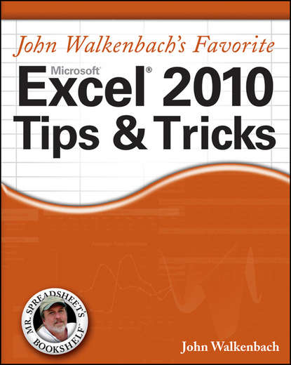 Скачать книгу Mr. Spreadsheet's Favorite Excel 2010 Tips and Tricks