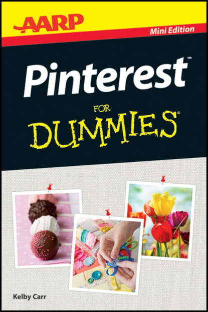 Скачать книгу AARP Pinterest For Dummies