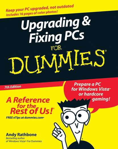 Скачать книгу Upgrading and Fixing PCs For Dummies