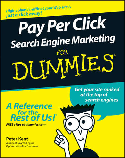 Скачать книгу Pay Per Click Search Engine Marketing For Dummies