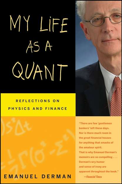 Скачать книгу My Life as a Quant. Reflections on Physics and Finance