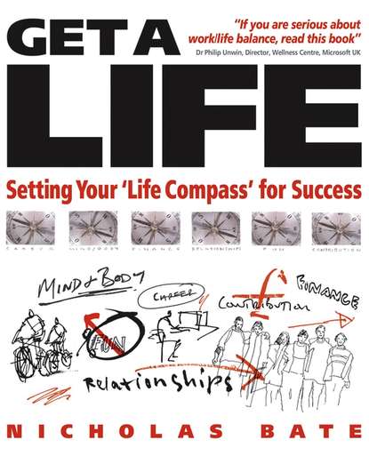 Скачать книгу Get a Life. Setting your 'Life Compass' for Success