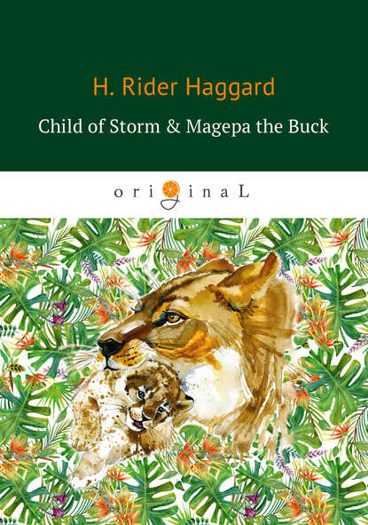 Скачать книгу Child of Storm &amp; Magepa the Buck