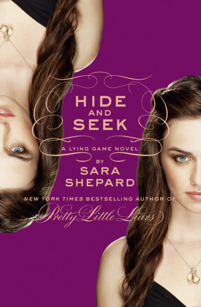 Скачать книгу Hide and Seek: A Lying Game Novel