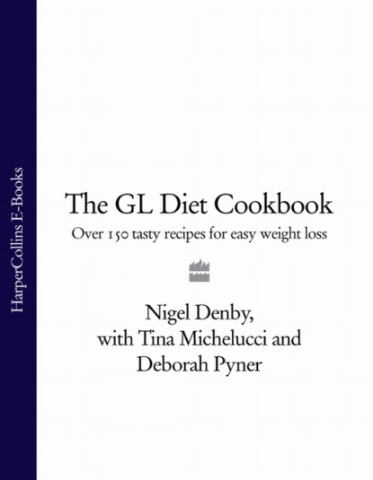 Скачать книгу The GL Diet Cookbook: Over 150 tasty recipes for easy weight loss