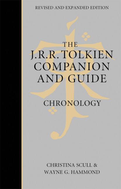 Скачать книгу The J. R. R. Tolkien Companion and Guide: Volume 1: Chronology