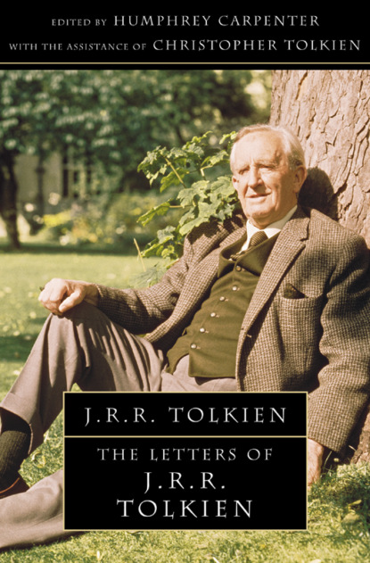 Скачать книгу The Letters of J. R. R. Tolkien
