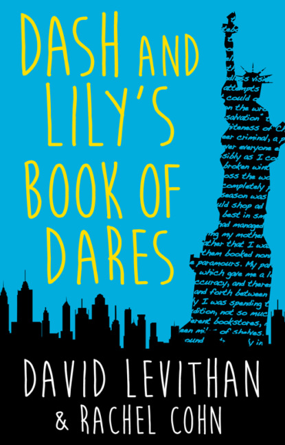 Скачать книгу Dash And Lily's Book Of Dares: the sparkling prequel to Twelves Days of Dash and Lily