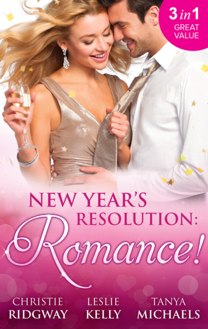 Скачать книгу New Year's Resolution: Romance!: Say Yes / No More Bad Girls / Just a Fling
