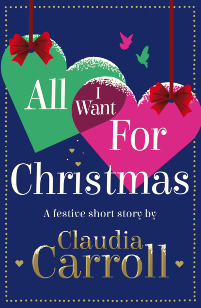 Скачать книгу All I Want For Christmas: A festive short story