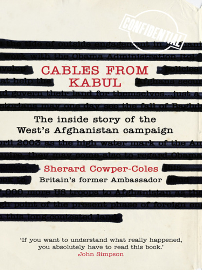 Cables from Kabul: The Inside Story of the West’s Afghanistan Campaign