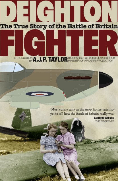 Скачать книгу Fighter: The True Story of the Battle of Britain