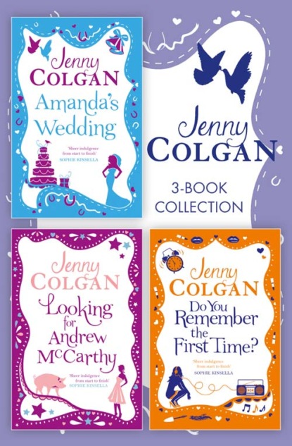 Скачать книгу Jenny Colgan 3-Book Collection: Amanda’s Wedding, Do You Remember the First Time?, Looking For Andrew McCarthy