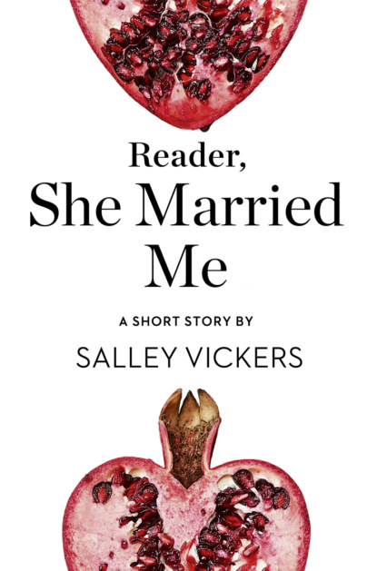Скачать книгу Reader, She Married Me: A Short Story from the collection, Reader, I Married Him