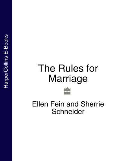 Скачать книгу The Rules for Marriage