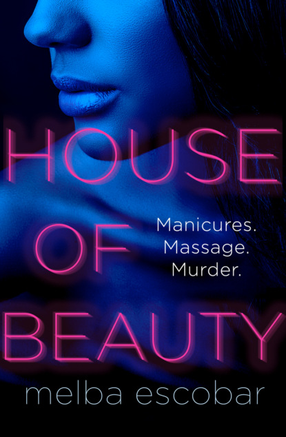 Скачать книгу House of Beauty: The Colombian crime sensation and bestseller