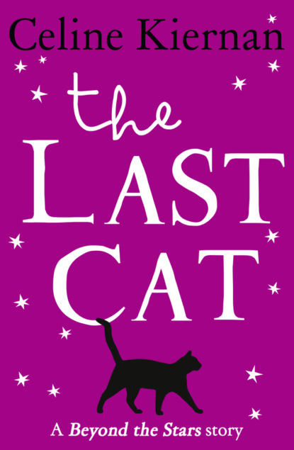 Скачать книгу The Last Cat: Beyond the Stars